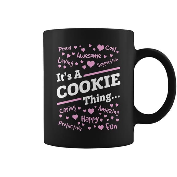 Cookie Grandma Gift Its A Cookie Thing Coffee Mugs