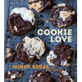 thumbnail image 1 of Cookie Love : More Than 60 Recipes and Techniques for Turning the Ordinary into the Extraordinary [A Baking Book] (Hardcover), 1 of 1