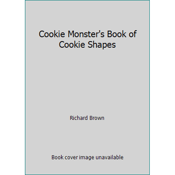 Pre-Owned Cookie Monster's Book of Cookie Shapes (Paperback) 0307580253 9780307580252