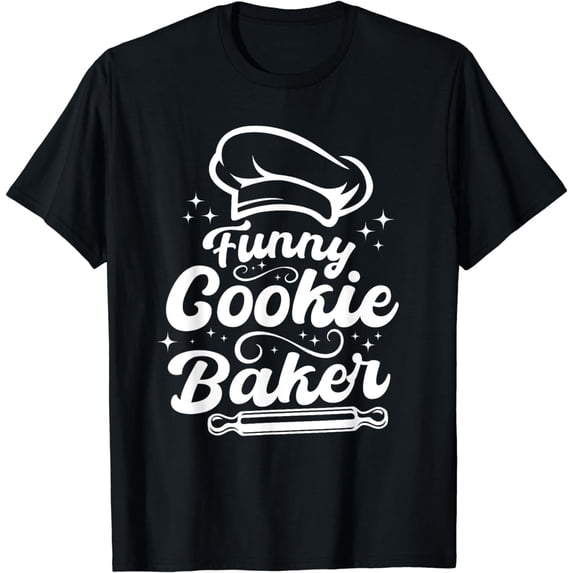 Cookie Pastry Chef Cupcake ConfectionerFunny Cookie Baker T-Shirt