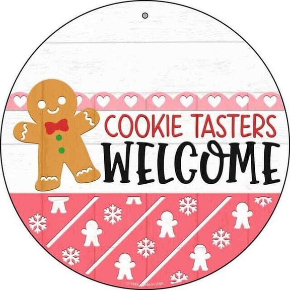Cookie Tasters Welcome Round Circular Metal Sign for Home Garage Wall & Gift Size: 12 x 12 inch