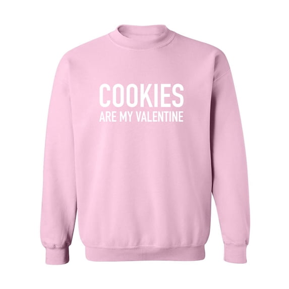 Cookies Are My Valentine Crewneck Sweatshirt