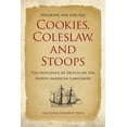 thumbnail image 1 of Cookies, Coleslaw, and Stoops : The Influence of Dutch on the North American Languages (Paperback), 1 of 2