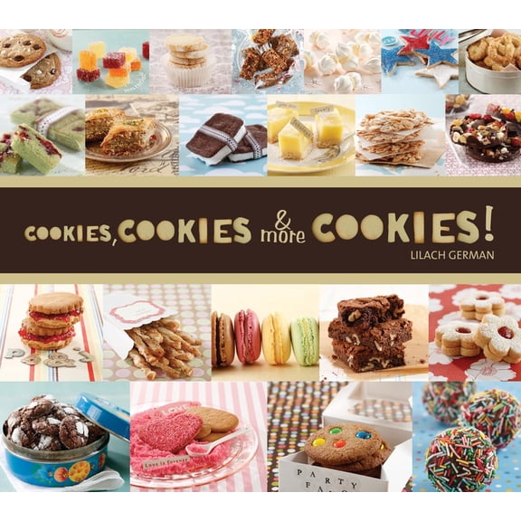 Cookies, Cookies & More Cookies! (Paperback)