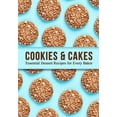 thumbnail image 1 of Cookies and Cakes: Essential Dessert Recipes for Every Baker (2nd Edition), (Paperback), 1 of 1
