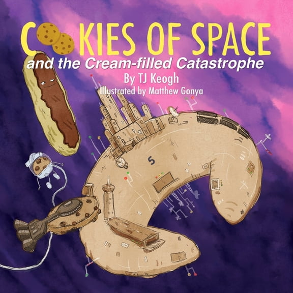 Cookies of Space and the Cream-filled Catastrophe, (Paperback)