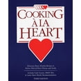 thumbnail image 1 of Pre-Owned Cooking A La Heart: Delicious Heart Healthy Recipes to Reduce Risk of Heart Disease and Stroke (Paperback) 189101109X 9781891011092, 1 of 1