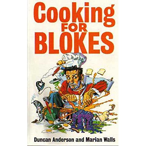 Pre-Owned Cooking For Blokes (Paperback) 0751515639 9780751515633