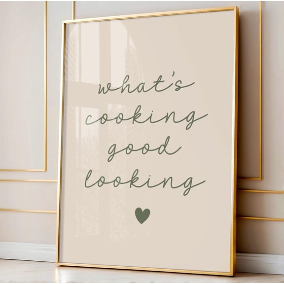 What'S Cooking Good Looking Art Poster, Sage Green Neutral Kitchen Poster Kitchen Decor Kitchen Wall Poster, Cook Decor, Cooking Poster, Unframed Canvas Size 12x18 F03.1.15l482