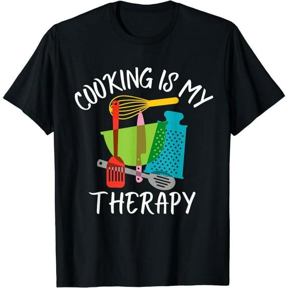 Cooking Is My Therapy - Chef & Cook Gifts Funny Culinary T-Shirt