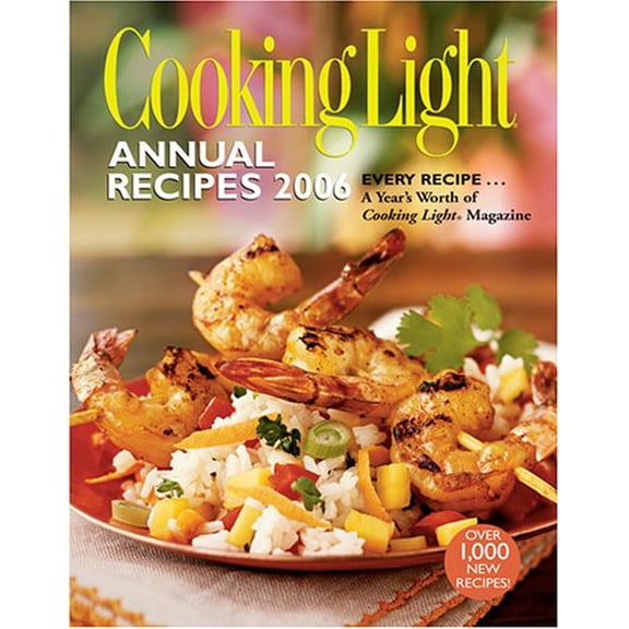 Pre-Owned Cooking Light Annual Recipes 2006 (Hardcover) 0848730127 9780848730123