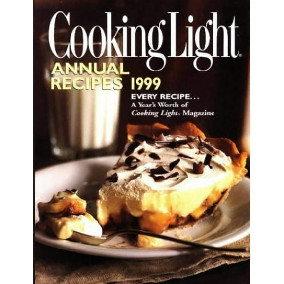 Pre-Owned Cooking Light Annual Recipes 1999 (Cooking Light Cookbook) (Hardcover) 0848718011 9780848718015