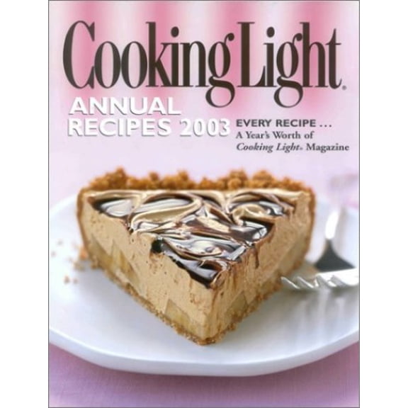 Pre-Owned Cooking Light Annual Recipes 2003 (Hardcover) 0848725468 9780848725464