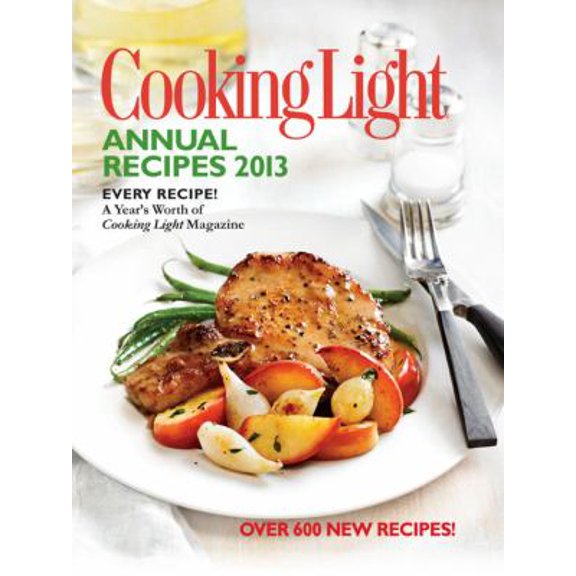 Pre-Owned Cooking Light Annual Recipes 2013 : Every Recipe... A Year's Worth of Cooking Light Magazine 9780848736583