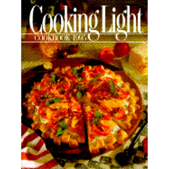 Cooking Light Cookbook 1995 (Hardcover) by Leisure Arts, Oxmoor House