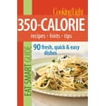 thumbnail image 1 of Pre-Owned Cooking Light 350-Calorie Recipes, Hints, Tips (Paperback) 0848732987 9780848732981, 1 of 1