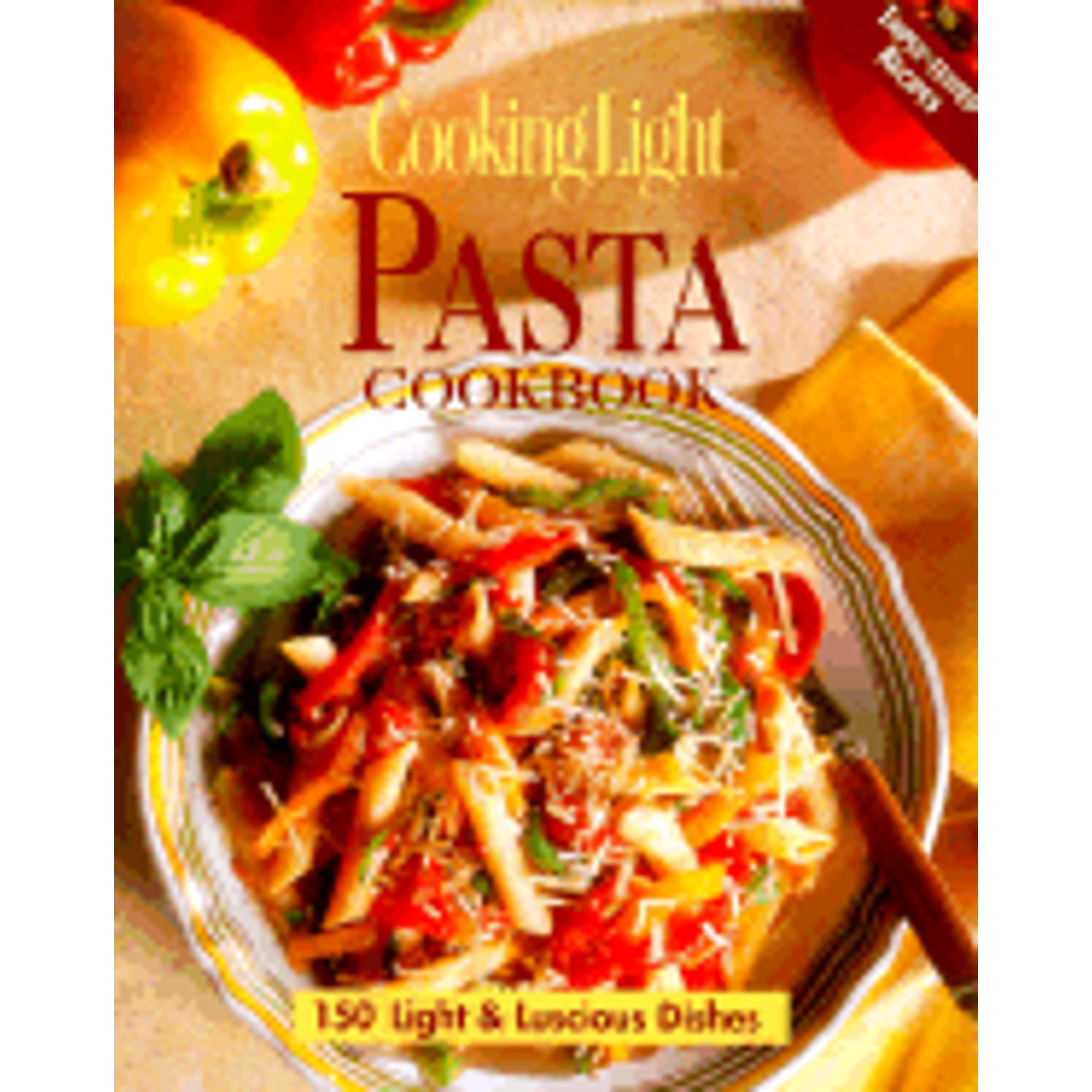 Pre-Owned Cooking Light Pasta Cookbook (Paperback 9780848724924) by Susan McEwen McIntosh