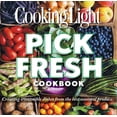 thumbnail image 1 of Cooking Light Pick Fresh Cookbook : Creating irresistible dishes from the best seasonal produce (Paperback), 1 of 2