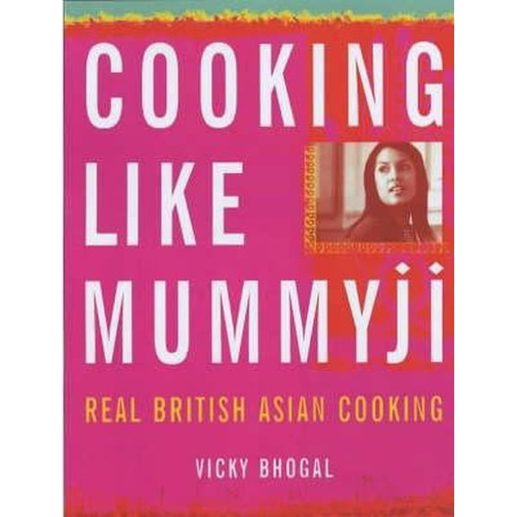 Pre-Owned Cooking Like Mummyji (Hardcover) 0743239822 9780743239820