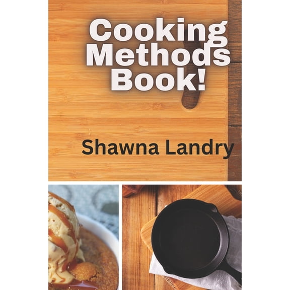 Cooking Methods Book! (Paperback)