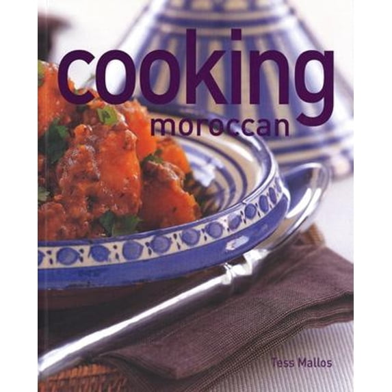 Pre-Owned Cooking Moroccan (Paperback) 1592234038 9781592234035