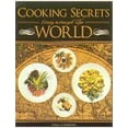 thumbnail image 1 of Pre-Owned Cooking Secrets from Around the World (Books of the Secrets Series) (Paperback) 1883214157 9781883214159, 1 of 1