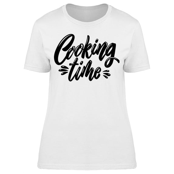 Cooking Time T-Shirt Women -Image by Shutterstock, Female x-Large