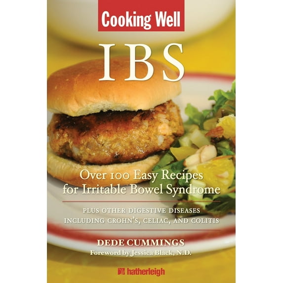 Cooking Well: Cooking Well: IBS : Over 100 Easy Recipes for Irritable Bowel Syndrome Plus Other Digestive Diseases Including Crohn's, Celiac, and Colitis (Series #17) (Paperback)
