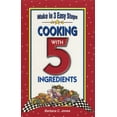 thumbnail image 1 of Pre-Owned Cooking With 5 Ingredients (Plastic Comb) 1931294100 9781931294102, 1 of 1