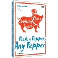 thumbnail image 1 of Cooking With Class: Pick a Pepper Any Pepper (DVD), Cerebellum Generic, Special Interests, 1 of 1