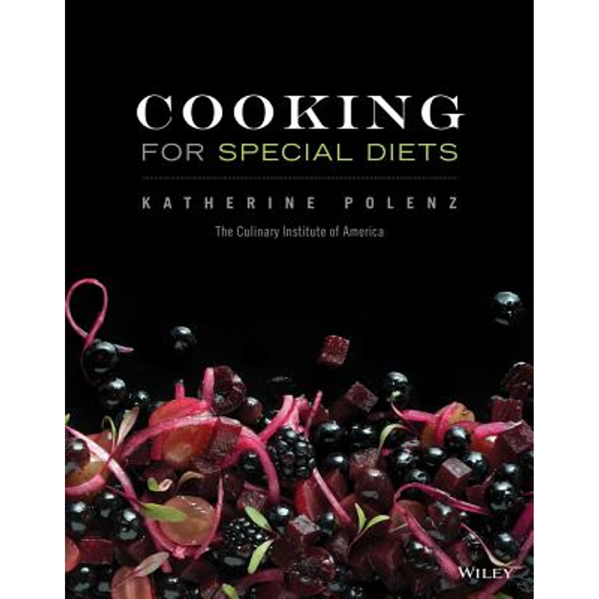 Pre-Owned Cooking for Special Diets (Hardcover 9781118137758) by Katherine Polenz, The Culinary Institute of America (Cia)