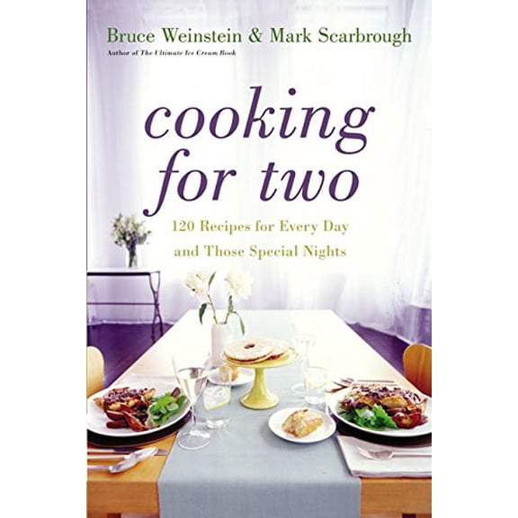 Pre-Owned Cooking for Two: 120 Recipes for Every Day and Those Special Nights Paperback