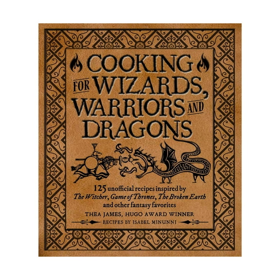 Pre-Owned Cooking for Wizards, Warriors and Dragons: 125 Unofficial Recipes Inspired by the Witcher, Game of Thrones, the Broken Earth and Other Fantasy Favorit (Hardcover) 1948174758 9781948174756