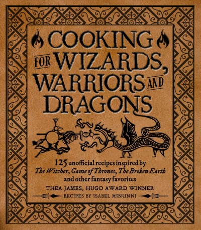 Pre-Owned Cooking for Wizards, Warriors and Dragons