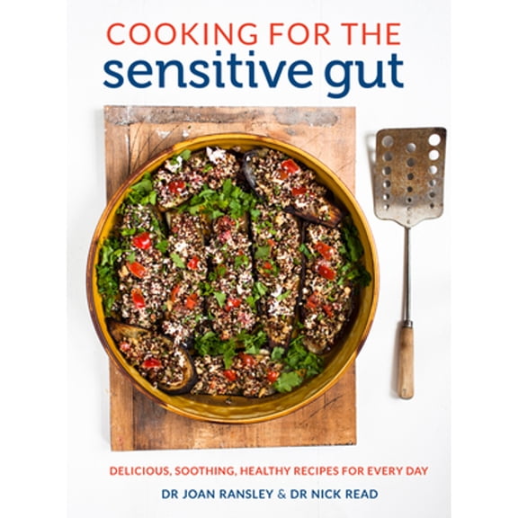 Pre-Owned Cooking for the Sensitive Gut: Delicious, Soothing, Healthy Recipes for Every Day (Paperback) 1911624105 9781911624103