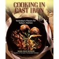 thumbnail image 1 of Pre-Owned Cooking in Cast Iron: Yesterday's Flavors for Today's Kitchen (Paperback) 155788367X 9781557883674, 1 of 2