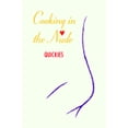 thumbnail image 1 of Pre-Owned Cooking in the Nude: Quickies (Paperback) 0943231965 9780943231969, 1 of 1