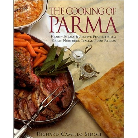 Pre-Owned Cooking of Parma (Hardcover) 0847819264 9780847819263
