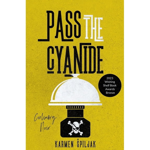Cooking with Cyanide Pass the Cyanide, Book 2, (Paperback)