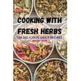 thumbnail image 1 of Cooking with Fresh Herbs (Paperback), 1 of 1