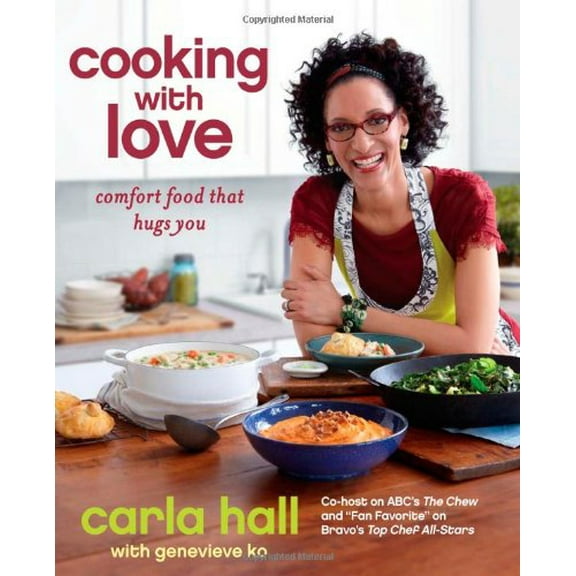 Pre-Owned Cooking with Love: Comfort Food That Hugs You (Hardcover) 145166219X 9781451662191