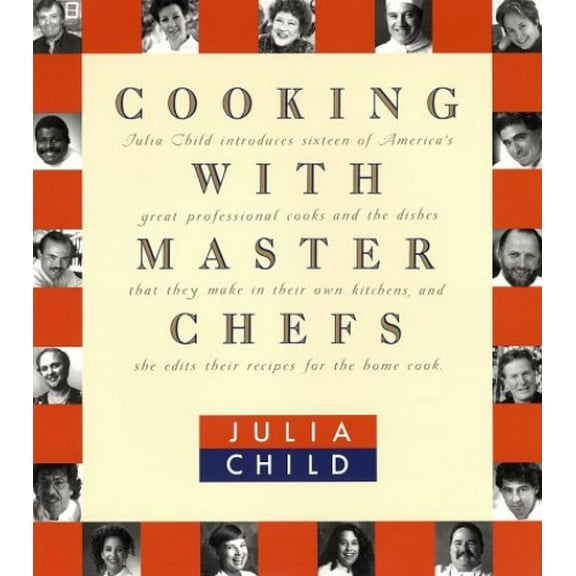 Pre-Owned Cooking with Master Chefs (Paperback) 0679748296 9780679748298