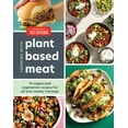 thumbnail image 1 of Cooking with Plant-Based Meat: 75 Satisfying Recipes Using Next-Generation Meat Alternatives -- America's Test Kitchen, 1 of 1