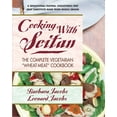 thumbnail image 1 of Cooking with Seitan: The Complete Vegetarian "Wheat-Meat" Cookbook, (Paperback), 1 of 1