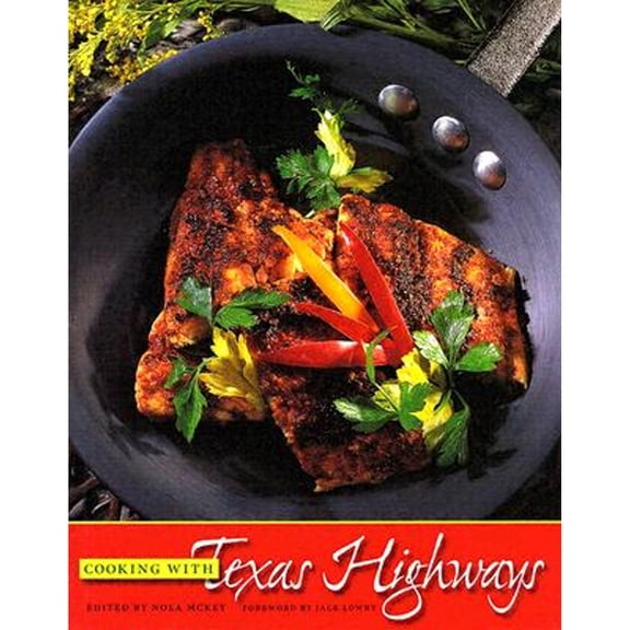 Pre-Owned Cooking with Texas Highways (Hardcover) 0292706294 9780292706293