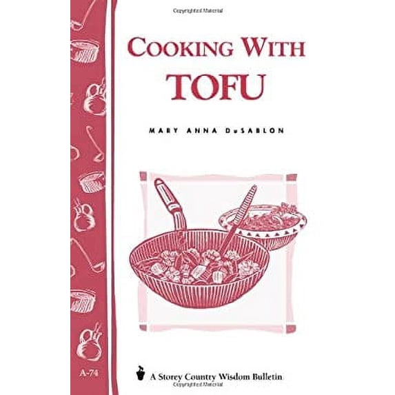 Pre-Owned Cooking with Tofu (Paperback) 0882662880 9780882662886