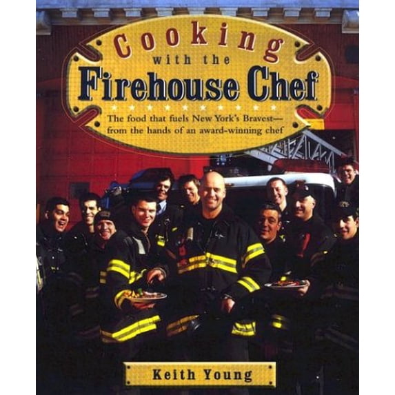 Pre-Owned Cooking With the Firehouse Chef (Hardcover) 155788417X 9781557884176
