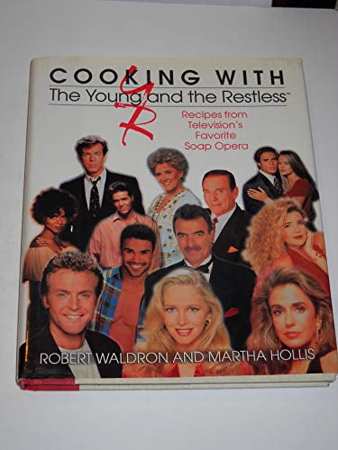 Pre-Owned Cooking with the Young and the Restless (Hardcover) 1558535489 9781558535480