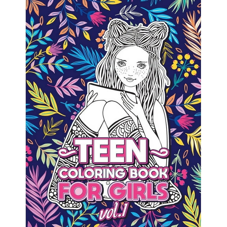Coloring Book: Coloring for Children, Tweens and Teenagers, Ages 7 and Up.Core Age 8-12 Years Old.Use: Kids Arts & Crafts, Travel Activity, Girls  11-14 Year Olds.: Coloring Books and Drawing [Book]