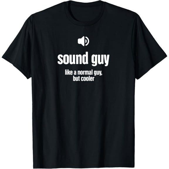 Cool Audio Engineer / Funny Sound Guy T-Shirt